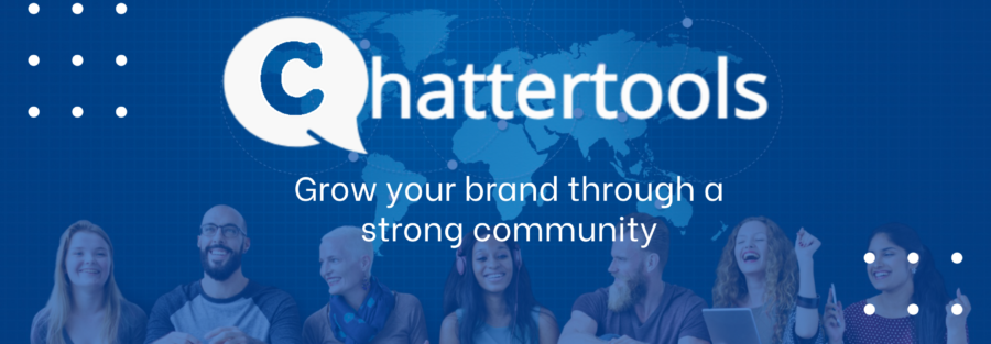 Brand growth through a strong community - Chattertools